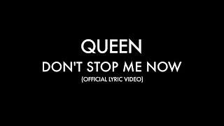 Queen - Don't Stop Me Now (Official Lyric Video)