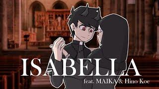 【MAIKA & Hino Koe】Isabella by Luk【Dark Orchestral Remix】