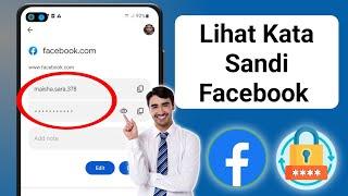 Cara Melihat Kata Sandi Facebook Sendiri - Update Terbaru 2024 | Lihat Kata Sandi Facebook