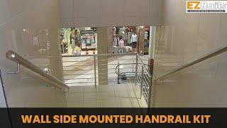 Wall Side Mounted Handrail Kit | Side Wall Mounted Handrail | EZRails Balustrades Solutions