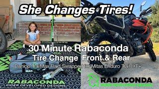 She did It!  Rabaconda Tire Change Dunlop TrailMax Raid and Mitas Enduro Trail XT+