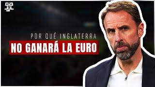 Las 7 RAZONES por las que INGLATERRA FRACASARÁ en la EUROCOPA