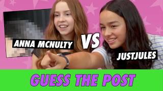 Anna McNulty vs. JustJules - Guess The Post