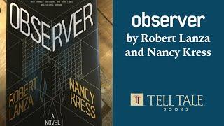 Observer by Robert Lanza and Nancy Kress