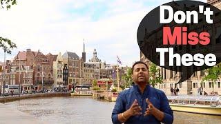 Food, Attractions, and Experiences worth every Penny! Traveling Desi Amsterdam Episode 7