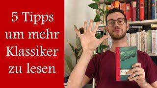 5 Tipps um mehr Literatur Klassiker zu lesen