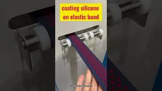 how the silicone coating machine on bra shoulder elastic band,waistband for non slip