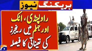 Decision to deploy Rangers in Rawalpindi, Attock and Jhelum | PTI Islamabad Protest | Breaking News