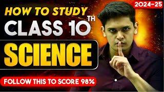 How to Study Class 10th Science| Class 10th Science 98% Strategy | Prashant Kirad