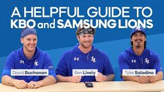 [라이온즈tv] A Helpful Guide to SAMSUNG LIONS  (with Buchanan, Lively, Saladino)