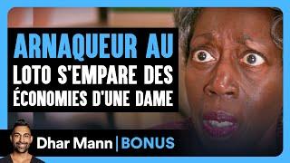 Un Arnaqueur Au Loto S'empare Des Économies D'une Dame | Dhar Mann Studios