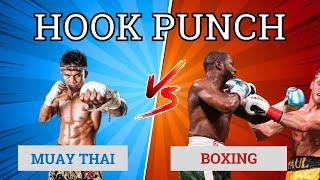 Muay Thai Hook Punch vs Boxing Hook Punch