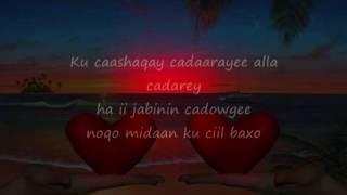 Somali Lyrics   Song   Cadar   Abdullahi Boqol