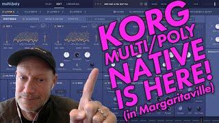 Korg multi/poly native: First Look and Listen, Micro-review! (Live from Margaritaville)