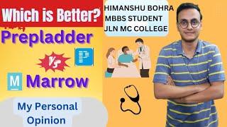 WHICH IS BETTER BETWEEN PREPLADDER AND MARROW ?| PREPLADDER vs MARROW| #NEET PG #