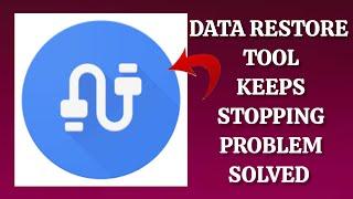 How To Solve Data Restore Tool App Keeps Stopping Problem || Rsha26 Solutions