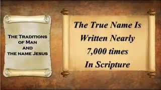 The Traditions of Man and The Name Jesus