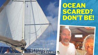 FIRST ATLANTIC OCEAN CROSSING - SCARED of SAILING an Ocean? You CAN do it! Pt 1 Ep 95 | SV Cordelia