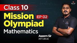 Mission Olympiad | Class 10 | International Math Olympiad | Ep 02 | Mathematics #maths #olympiad