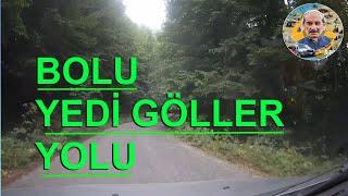 YEDİGÖLLERE EN KOLAY NASIL GİDİLİR ?  YOLU NASIL