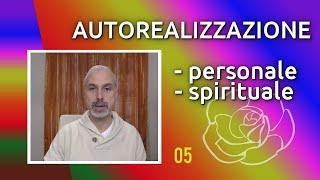 Autorealizzazione Personale e Spirituale | Sviluppo Integrale