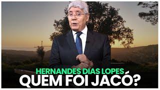 JACÓ NÃO, ISRAEL - Hernandes Dias Lopes