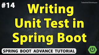 Writing and Running Unit Tests in Spring Boot | Chapter-14 | Java Spring Boot