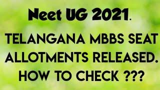 Neet ug 2021/Telangana seat allotment released. / how to check cut off  marks. / ts latest update.