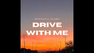 Synthwave and Retrowave Music | DRIVE WITH ME by Marshall Flash