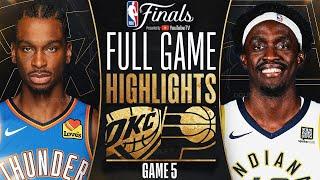 THUNDER vs PACERS FULL GAME 5 HIGHLIGHTS June 14, 2025 | 2025 NBA Finals Highlights Today 2K