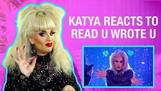 Katya Reacts to Rupaul's Drag Race AS2 "Read U Wrote U"