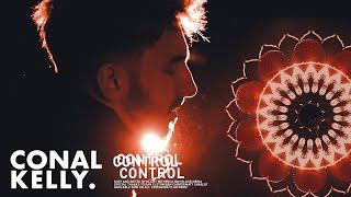 Conal Kelly - Control (Official Video)