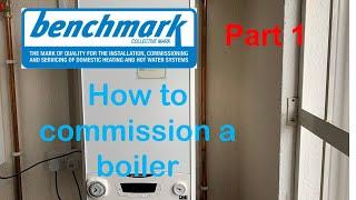 HOW TO COMMISSION A BOILER to the new benchmark procedure  part 1.