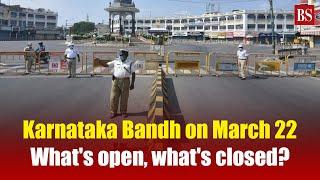 Karnataka Bandh on March 22: What's open, what's closed in Bengaluru? | Karnataka news