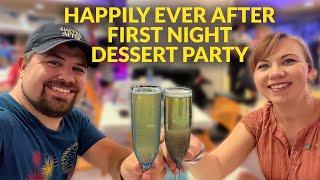 First Happily Ever After Dessert Party - Magic Kingdom Fireworks Dessert Party