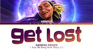 Awhimai Fraser 'Get Lost' Lyrics (From the Movie 'Moana 2' | Matangi)