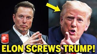 Trump ALREADY FIRES Elon Musk: "F**K YOU ELON!"