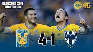 CLÁSICO REGIO | TIGRES 4-1 MONTERREY | 4TOS IDA Clausura 2017 | GOLES DE ANDRÉ GIGNAC y JESÚS DUEÑAS