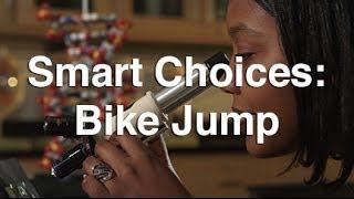 ChattState Smart Choice--Bike Jump