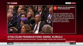 Cumhurbaşkanı Erdoğan, Türkiye Otelciler Federasyonu 7. Olağan Genel Kurulu'nda konuşuyor