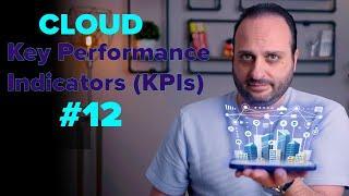 Unlocking Cloud Success: Cloud Key Performance Indicators (KPIs) #12