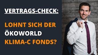 Lohnt sich der Ökoworld Klima-C Fonds zur Geldanlage? Nachhaltige Geldanlage sinnvoll?