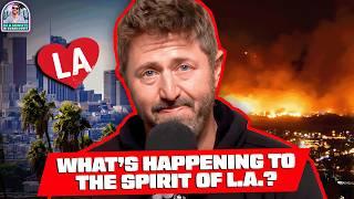 What's Happening to the Spirit of L.A.? Are we all Sad Right Now?!?