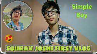 Sourav Joshi First Vlog  || Sourav Joshi First Video On YouTube