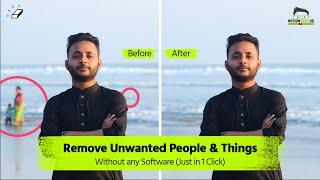Remove People or Text from any Image without any Software Just in 1 Click | Cleanup Picture