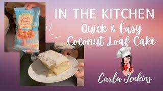 QUICK & EASY COCONUT LOAF CAKE | BAKE WITH ME | CARLA JENKINS