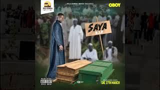 O BOY- SAYA OFFICIAL AUDIO