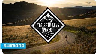 The Path Less Paved | SHIMANO