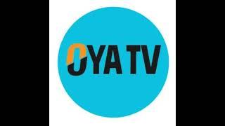 OYA TV Live Stream