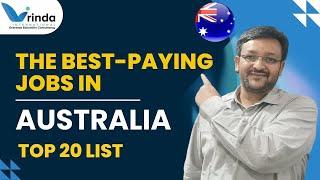 TOP HIGH PAYING JOBS IN AUSTRALIA || COMPLETE GUIDE || VRINDA INTERNATIONAL